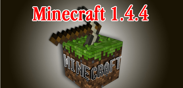 Minecraft 1.4.4 Official Download and Changelogs